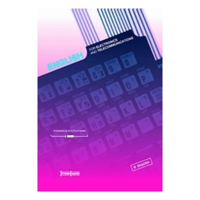 ENGLISH FOR ELECTRONICS AND TELECOMMUNICATIONS 2Η ΕΚΔΟΣΗ