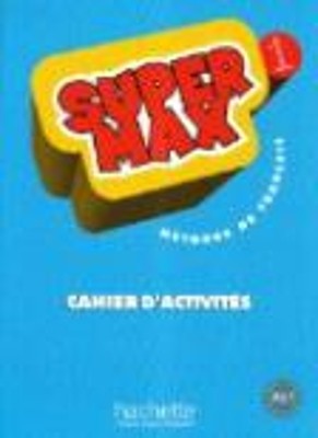 SUPER MAX 1 A1.1 CAHIER