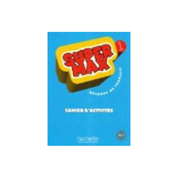 SUPER MAX 1 A1.1 CAHIER