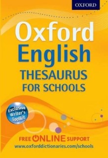 OXFORD ENGLISH THESAURUS FOR SCHOOLS 2012 PB