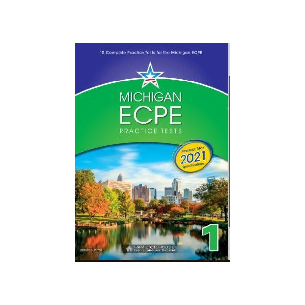 MICHIGAN ECPE PRACTICE TESTS 1 2021 FORMAT TCHRS