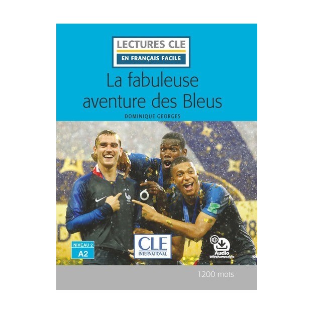 LCEFF 2: LA FABULEUSE AVENTURE DES BLEUS