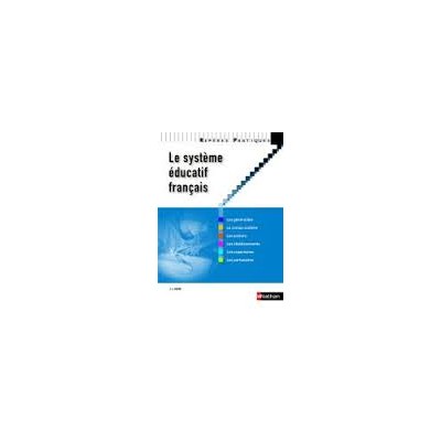 LE SYSTEME EDUCATIF FRANCAIS 2012 @