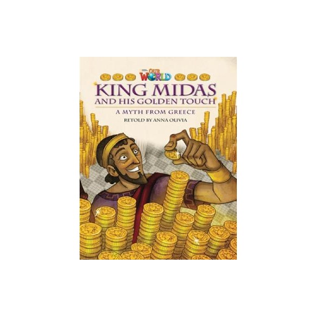 OUR WORLD 6: KING MIDAS AND HIS GOLDEN TOUCH - AME