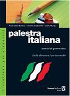 PALESTRA ITALIANA DI GRAMMATICA 1 ESERCIZI