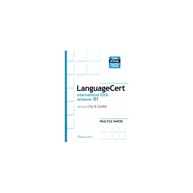 LANGUAGECERT INTERNATIONAL ESOL ACHIEVER B1 PRACTICE TESTS SB (FORMELY CITY   GUILDS)