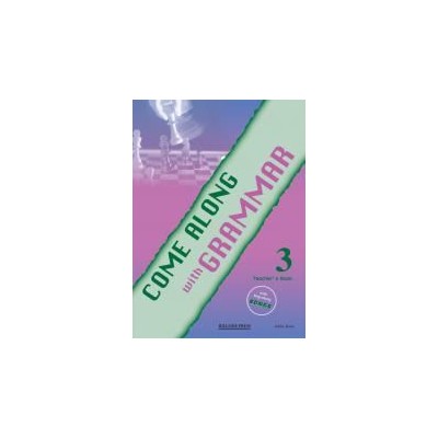 COME ALONG 3 TCHRS GRAMMAR