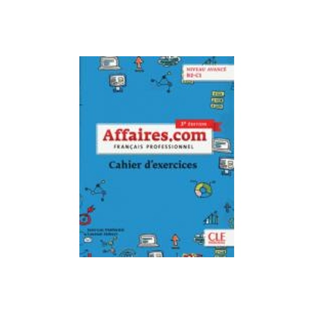 AFFAIRES.COM AVANCE B2 + C1 CAHIER 3RD ED