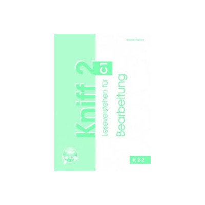 KNIFF 2 C1 BEARBEITUNG (LESEVERSTEHEN)