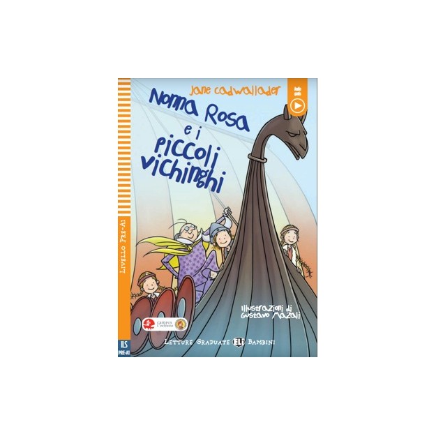 NONNA ROSA E I PICCOLI VICHINGHI