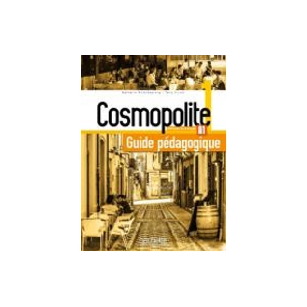 COSMOPOLITE 1 GUIDE PEDAGOGIQUE