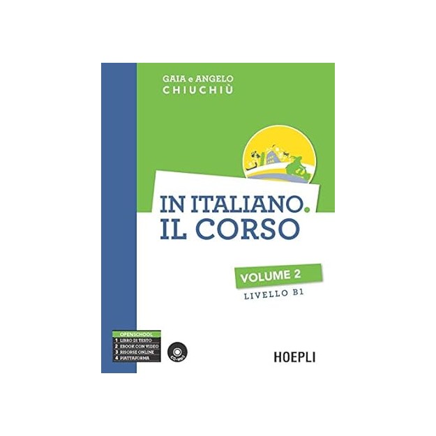 IN ITALIANO IL CORSO VOLUME 2 (B1) STUDENTE ( + ON LINE AUDIO)