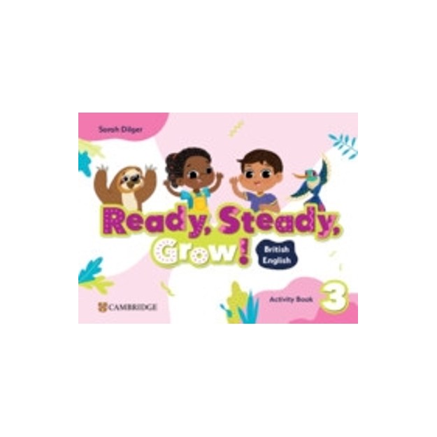 READY, STEADY, GROW! 3 ACTIVITY BOOK
