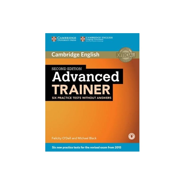 CAMBRIDGE ENGLISH ADVANCED TRAINER (+ ONLINE AUDIO) 2ND ED