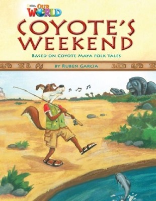 OUR WORLD READERS: COYOTES WEEKEND - BRET. ED.