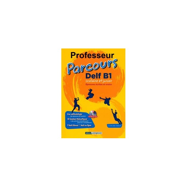 PARCOURS DELF B1 SCOLAIRE ET JUNIOR(CD-MP3 EN LIGNE) PROFESSEUR