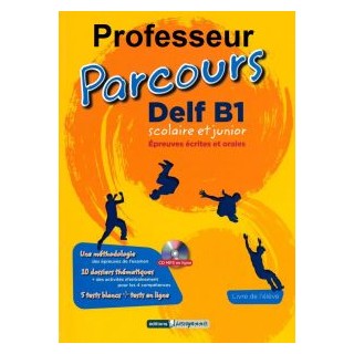 PARCOURS DELF B1 SCOLAIRE ET JUNIOR(CD-MP3 EN LIGNE) PROFESSEUR