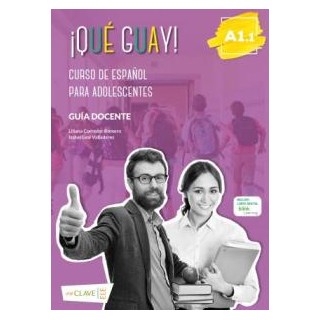 QUE GUAY! A1.1 GUIA DIDACTICA