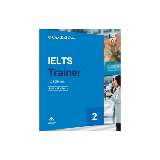 CAMBRIDGE IELTS TRAINER 2 ACADEMIC (+ DOWNLOADABLE AUDIO) WO/A