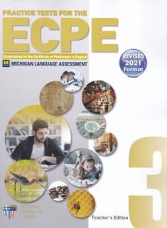 ECPE PRACTICE TESTS 3 TCHRS REVISED 2021 FORMAT(+ CD (8))