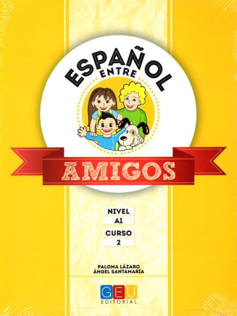 ESPANOL ENTRE AMIGOS A1 ALUMNO CURSO 2