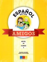 ESPANOL ENTRE AMIGOS A1 ALUMNO CURSO 2