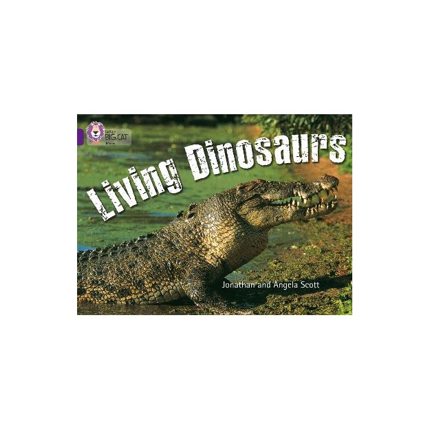 COLLINS BIG CAT : LIVING DINOSAURS BAND 08/PURPLE PB