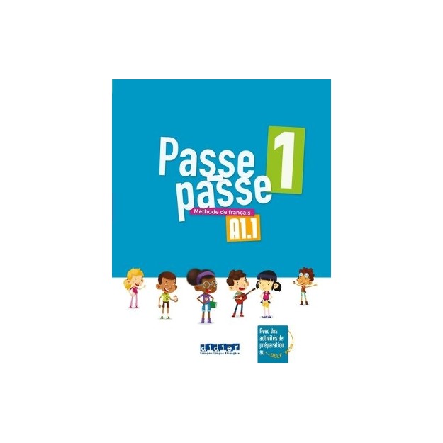 PASSE - PASSE 1 A1.1 METHODE