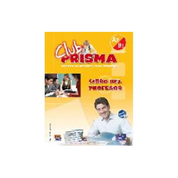 CLUB PRISMA A2 + B1 INICIAL PROFESOR (+ CD)