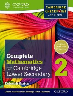 OXFORD INTERNATIONAL PRIMARY ENGLISH COMPLETE MATHEMATICS FOR CAMBRIDGE SECONDARY 1 STUDENTS BOOK 2 FOR CAMBRIDGE CHECKPOINT AND