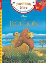 JAPPRENDES A LIRE : DISNEY LE ROI LION / DEBUT DE CP