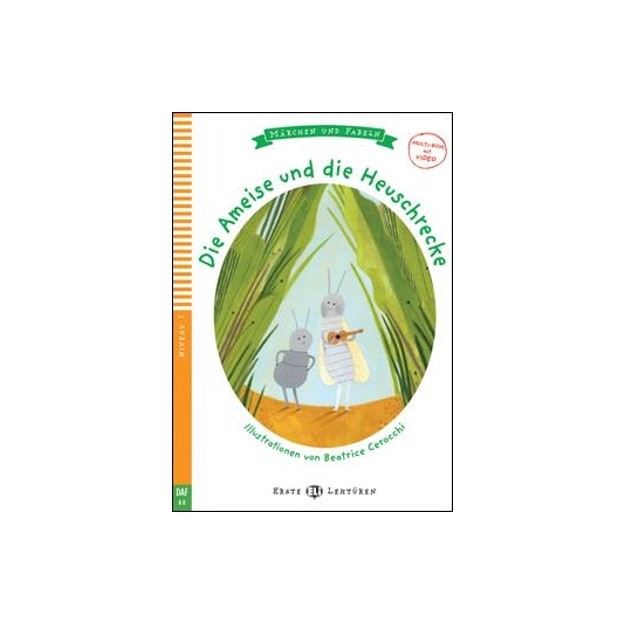EEL 1: DIE AMEISE UND DIE HEUSCHRECKE (+ CD)