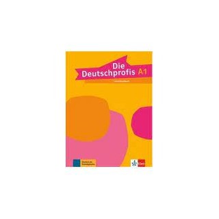 DIE DEUTSCHPROFIS A1 LEHRERHANDBUCH