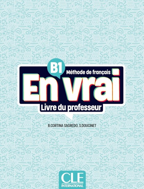 EN VRAI B1 GUIDE PEDAGOGIQUE (+ AUDIO EN LIGNE)