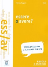 ESSERE O AVERE? A1 / B1