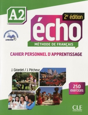 ECHO A2 CAHIER (+ LIVRE WEB + AUDIO CD) 2ND ED