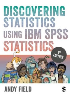 DISCOVERING STATISTICS USING IBM SPSS STATISTICS PB