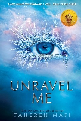 SHATTER ME 2: UNRAVEL ME PB