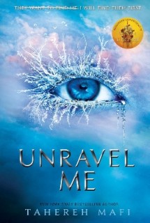SHATTER ME 2: UNRAVEL ME PB