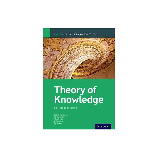 IB SKILLS AND PRACTICE:THEORY KNOWLEDGE PB