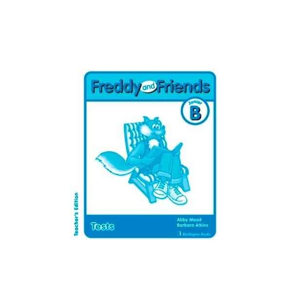 FREDDY   FRIENDS JUNIOR B TCHRS TEST
