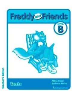 FREDDY   FRIENDS JUNIOR B TCHRS TEST