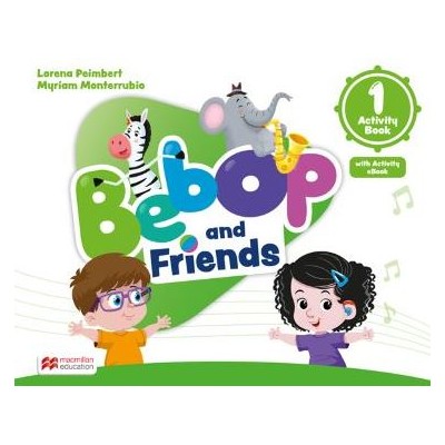 BEBOP AND FRIENDS 1 ACTIVITY BOOK (+ ACTIVITY EBOOK)