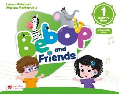 BEBOP AND FRIENDS 1 ACTIVITY BOOK (+ ACTIVITY EBOOK)