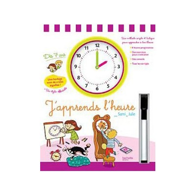 J APPRENDS L HEURE (AVEC SAMI ET JULIE)