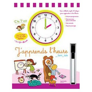 J APPRENDS L HEURE (AVEC SAMI ET JULIE)