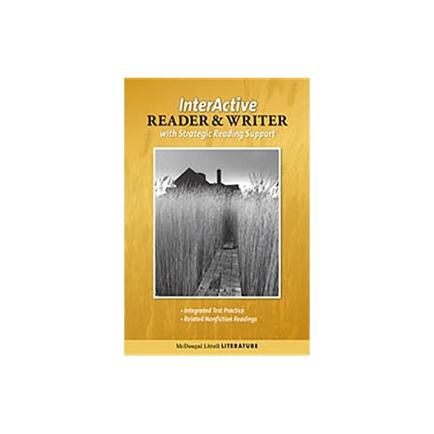 MC DOUGAL LITTELL MCDOUGAL LITTELL LITERATURE THE INTERACTIVE READER AND WRITER WITHSTRATEGIC READING SUPPORT W/ADDED VALUE AMER