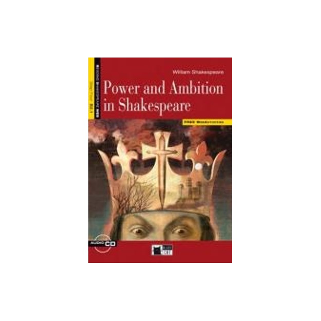 R. SHAKESP. 4: POWER AND AMBITION IN SHAKESPEARE B2.1