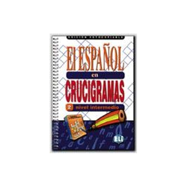 EL ESPANOL EN CRUCIGRAMAS 2 - EDICION FOTOCOPIABLE