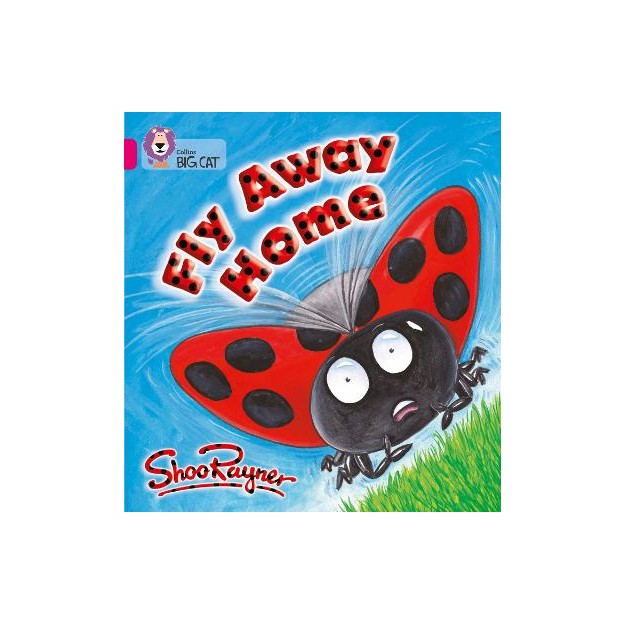 COLLINS BIG CAT : FLY AWAY HOME BAND 01B/PINK B PB